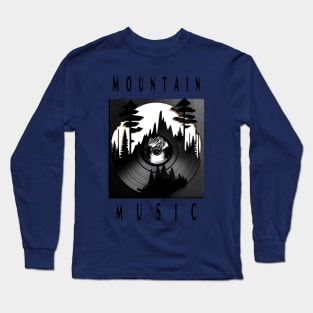 Mountain Music Vinyl Record Album Art Long Sleeve T-Shirt